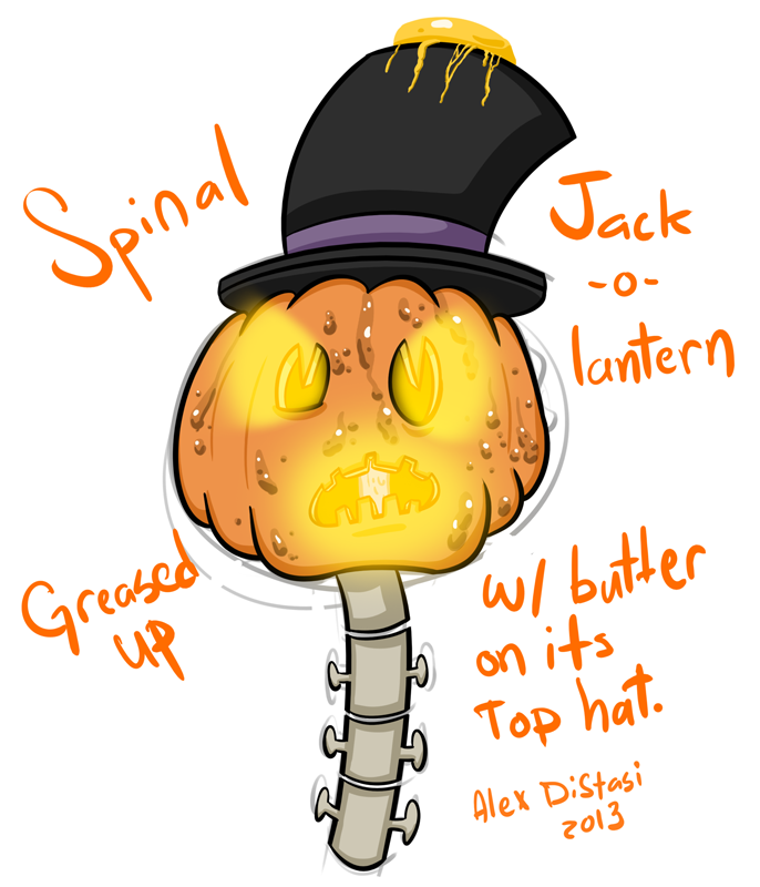Kat’s Korner 300: Greased up buttery top hatted Jack-o-Lantern with spine thing